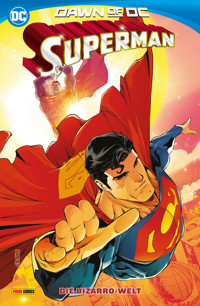 Superman - Bd. 4 (3. Serie): Die Bizzaro-Welt! - Aaron Jason - E-Book