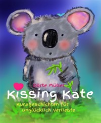 Kissing Kate - Dörte Müller - E-Book