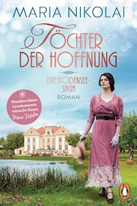 Töchter der Hoffnung - Maria Nikolai - E-Book
