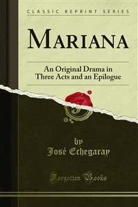 Mariana - José Echegaray - E-Book