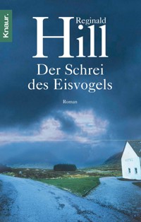 Der Schrei des Eisvogels - Reginald Hill - E-Book