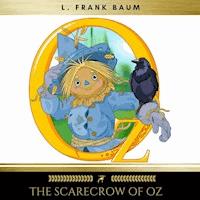 The Scarecrow of Oz - L. Frank Baum - Hörbuch