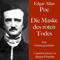 Edgar Allan Poe: Die Maske des roten Todes - Edgar Allan Poe - Hörbuch