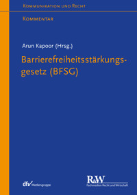 Barrierefreiheitsstärkungsgesetz (BFSG) -  - E-Book