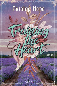 Training The Heart - Paisley Hope - E-Book