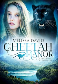 Cheetah Manor - Das Geheimnis des Panthers - Melissa David - E-Book