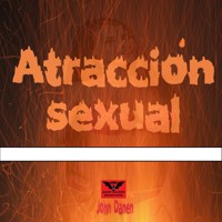 Atracción Sexual - John Danen - Hörbuch