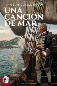Una canción de mar - Juan Luis Gomar Hoyos - E-Book