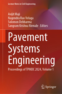 Pavement Systems Engineering -  - E-Book