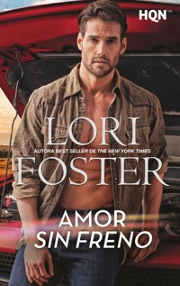 Amor sin freno - Lori Foster - E-Book