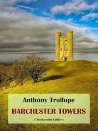 Barchester Towers - Anthony Trollope - E-Book