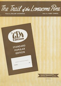 The Trail Of The Lonesome Pine - Harry Carroll - E-Book