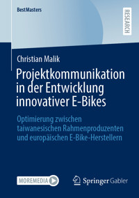 Projektkommunikation in der Entwicklung innovativer E-Bikes - Christian Malik - E-Book