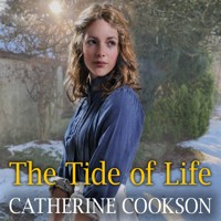 The Tide of Life - Catherine Cookson - Hörbuch