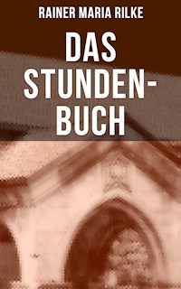 Das Stunden-Buch - Rainer Maria Rilke - E-Book