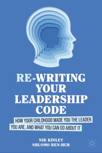 Re-writing your Leadership Code - Nik Kinley - E-Book