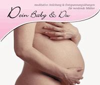 Dein Baby und Du - Christina Dive'n - Hörbuch