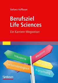 Berufsziel Life Sciences - Barbara Hoffbauer - E-Book