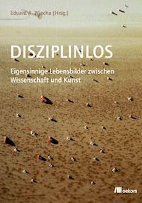 Disziplinlos - Eduard Wiecha - E-Book