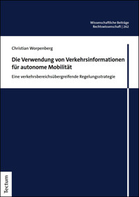 Die Verwendung von Verkehrsinformationen für autonome Mobilität - Christian Worpenberg - E-Book