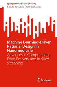 Machine Learning-Driven Rational Design in Nanomedicine - Krish W. Ramadurai - E-Book