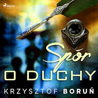Spór o duchy - Krzysztof Boruń - Hörbuch