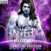 Guided by the Giant - Kindred Tales - A Kindred Tales Novel (Unabridged) - Evangeline Anderson - Hörbuch