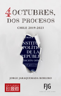 4 octubres, dos procesos - Jorge Jaraquemada - E-Book