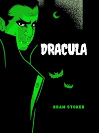 Dracula (Illustrated) - Bram Stoker - E-Book
