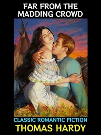 Far from the Madding Crowd - Thomas Hardy. - E-Book