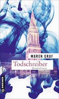 Todschreiber - Maren Graf - E-Book
