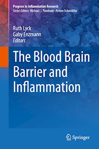 The Blood Brain Barrier and Inflammation - - E-Book