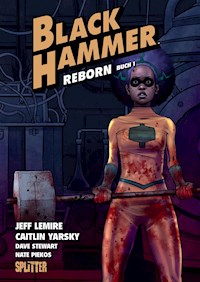 Black Hammer. Band 5 - Jeff Lemire - E-Book