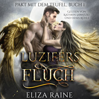 Luzifers Fluch - Dark Romance Hörbuch - Eliza Raine - Hörbuch