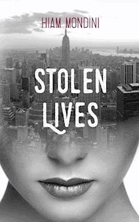 Stolen Lives - Hiam Mondini - E-Book