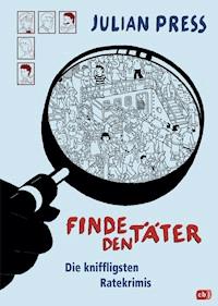 Finde den Täter - Julian Press - E-Book