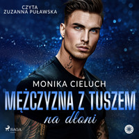 Mężczyzna z tuszem na dłoni - Monika Cieluch - Hörbuch