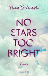 No Stars too bright - Nina Bilinszki - E-Book