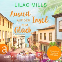 Auszeit auf der Insel zum Glück - Sonnenschein und Liebesglück, Band 1 (Ungekürzt) - Lilac Mills - Hörbuch