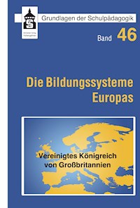 Die Bildungssysteme Europas - Vereinigtes Königreich von Großbritannien - Neville Harris - E-Book