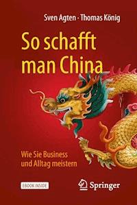 So schafft man China - Sven Agten - E-Book