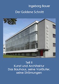Der Goldene Schnitt - Ingeborg Bauer - E-Book
