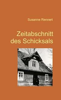 Zeitabschnitt des Schicksals (Leseprobe) - Susanne Rennert - kostenlos E-Book