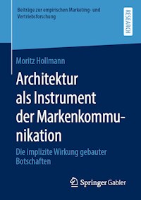 Architektur als Instrument der Markenkommunikation - Moritz Hollmann - E-Book
