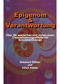 Epigenom & Verantwortung - Ulrich Kübler - E-Book