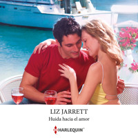 Huida hacia el amor - Liz Jarrett - Hörbuch
