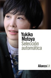 Selección automática - Yukiko Motoya - E-Book