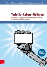 Technik – Leben – Religion - Simone Hiller - E-Book