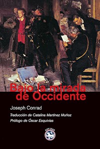 Bajo la mirada de Occidente - Joseph Conrad - E-Book
