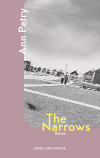 The Narrows - Ann Petry - E-Book
